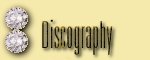 DISCOGRAPHY